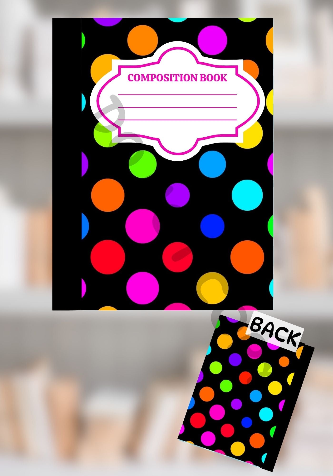 Bright neon polka dot custom composition notebook with large pink, orange, blue, green, and yellow dots on a black background, featuring matching front and back cover designs.