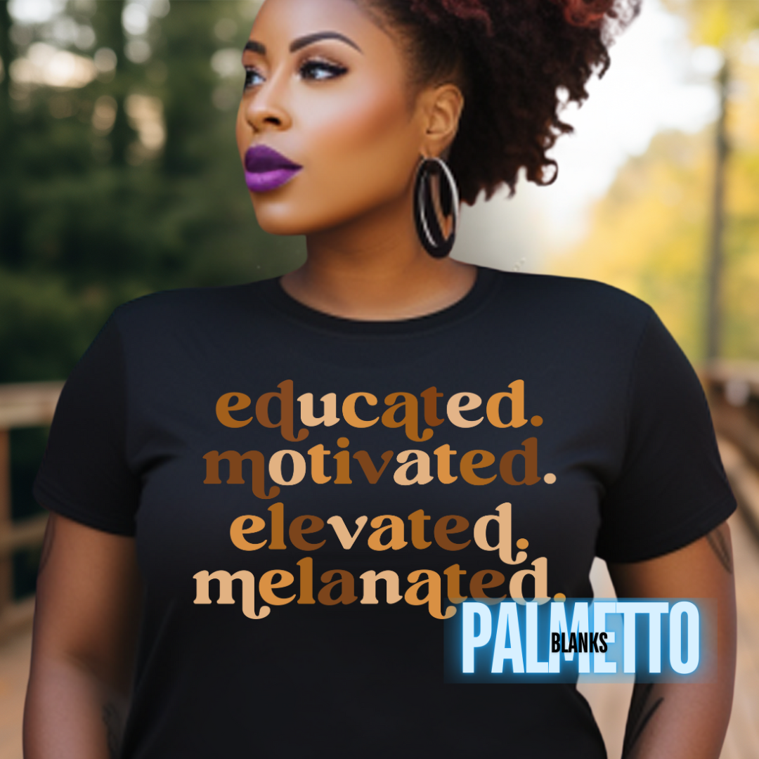 Educated Melanated- Full Color Screen Print Transfer