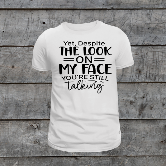 You're Still Talking Screen Print Transfer