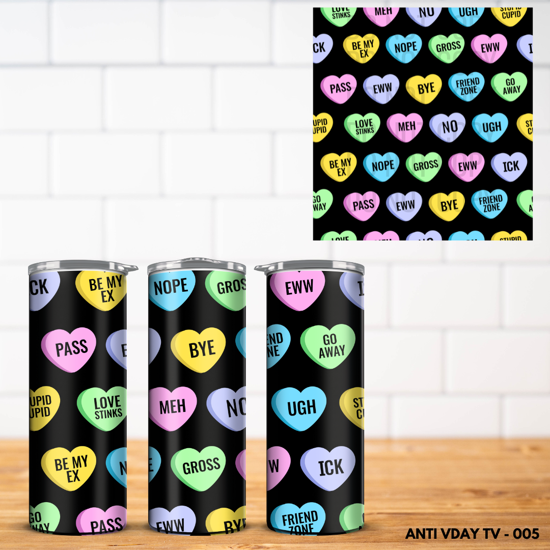 Anti Valentine Vinyl Tumbler Wrap