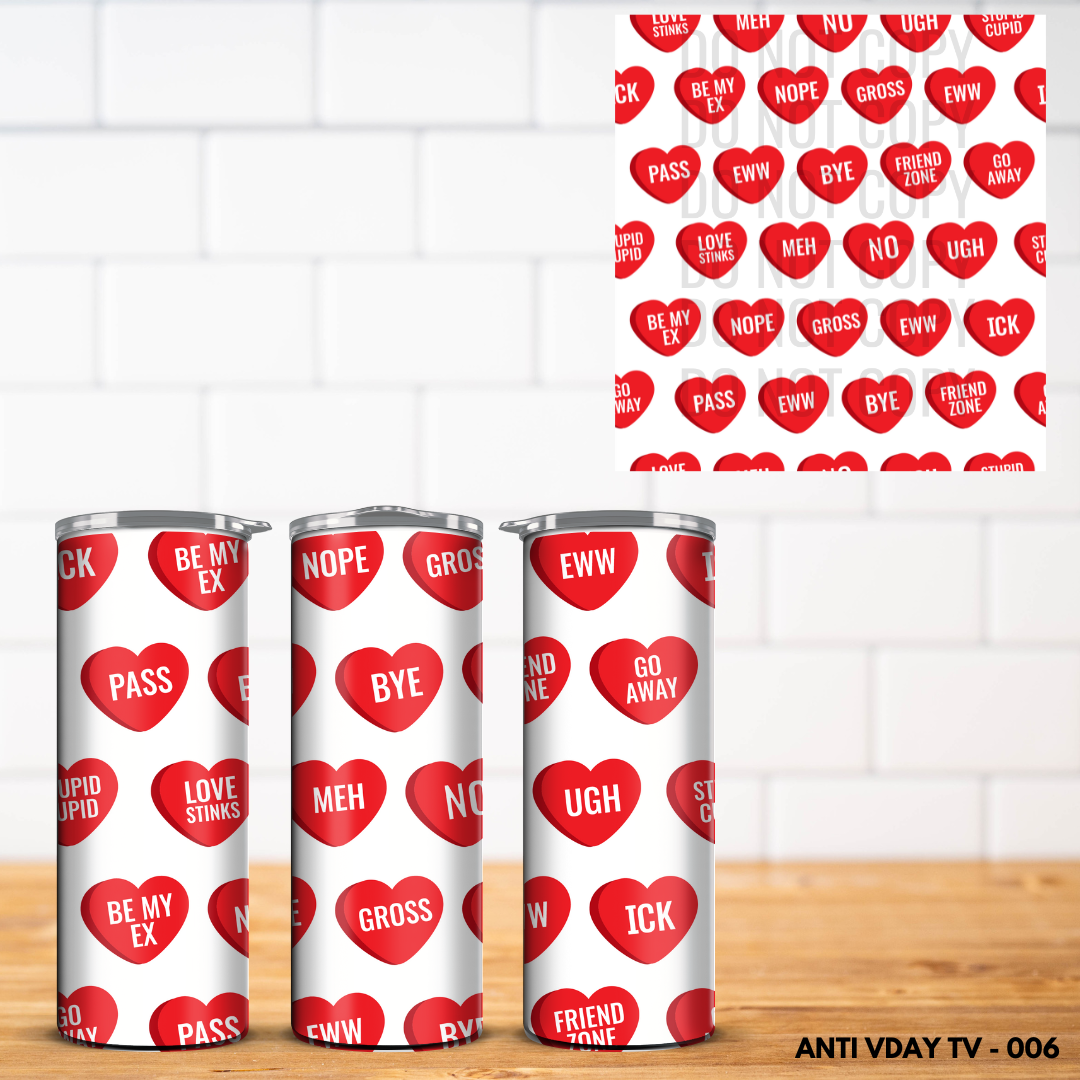 Anti Valentine Vinyl Tumbler Wrap