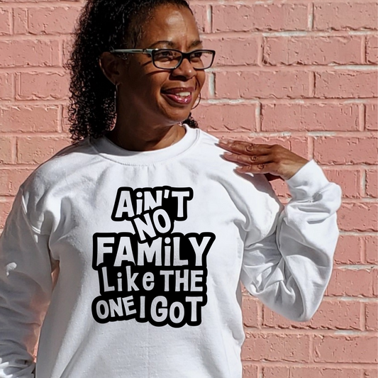 Aint No Family Screen Print Transfer