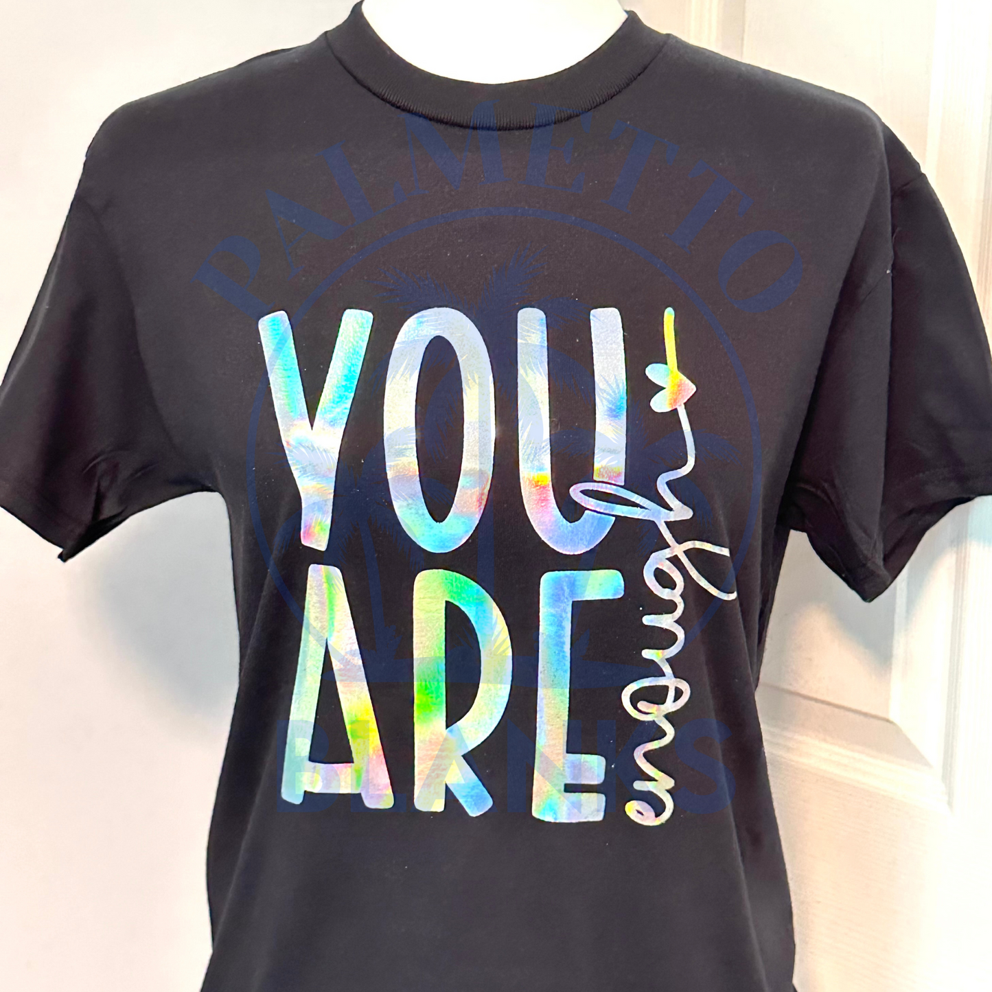 You Are Enough Screen Print Transfer