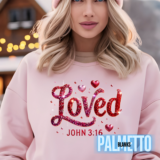 Loved - John 3:16 Vday  - Full Color Transfer