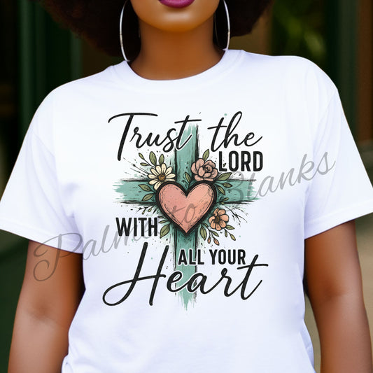 Trust the Lord - Full Color Transfer -