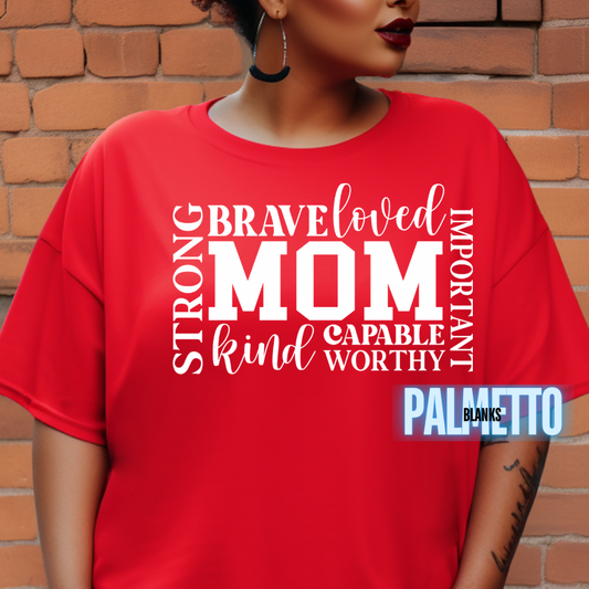 Mom, Strong Brave Screen Print Transfer