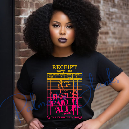 Jesus Paid It All- Full Color Transfer