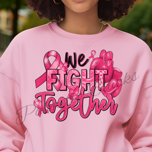 We Fight Together Breast Cancer Awareness